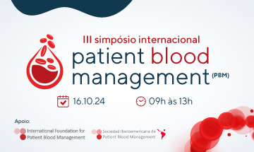 III Simpósio Internacional Patient Blood Management (PBM) do Hcor - 2024