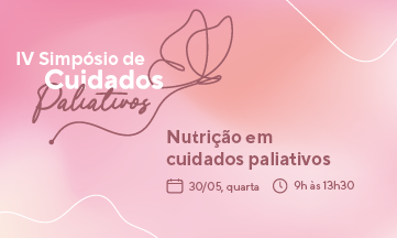 IV Simpósio de Cuidados Paliativo