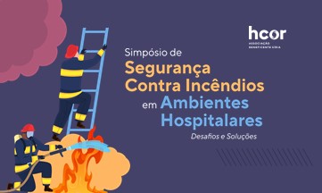 Simpósio de Segurança Contra Incêndios em Ambientes Hospitalares