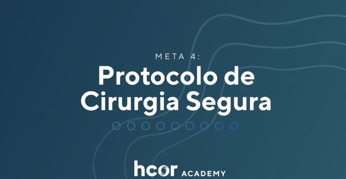 Jornada Cirúrgica do Paciente - Meta 4 2025
